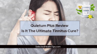 Quietum Plus Review Is It The Ultimate Tinnitus Cure